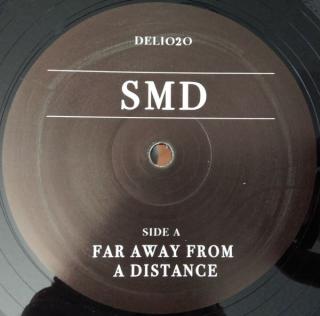 SMD ‎– Far Away From A Distance