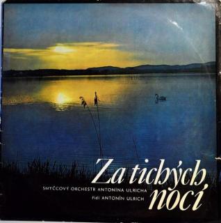 Smyčcový Orchestr Antonína Ulricha řídí Antonín Ulrich ‎– Za Tichých Nocí