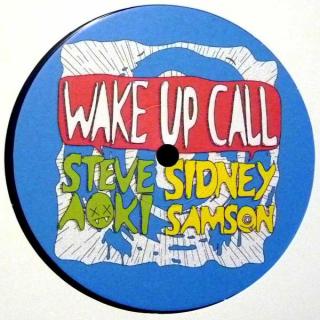 Steve Aoki & Sidney Samson – Wake Up Call