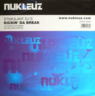 Stimulant DJs ‎– Kickin Da Break / Rollercoaster