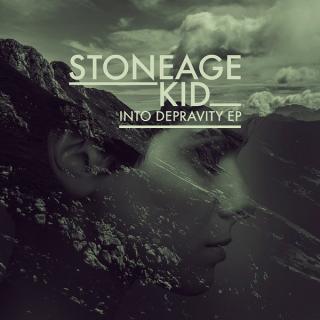 Stoneage Kid – Into Depravity EP