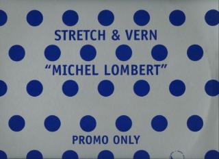 Stretch & Vern ‎– Michel Lombert (Remixes)