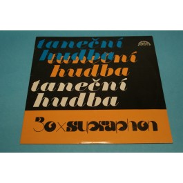 Taneční hudba - 30x Suprapho