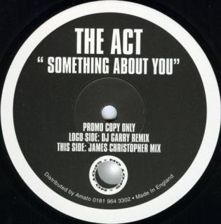 The Act ‎– Something About You