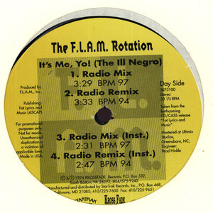 The F.L.A.M. Rotation ‎– It's Me, Yo! (The Ill Negro)