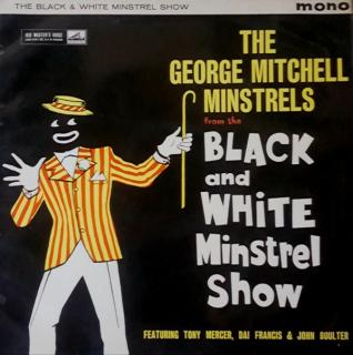 The George Mitchell Minstrels – The Black And White Minstrel Show