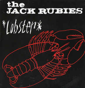 The Jack Rubies ‎– Lobster