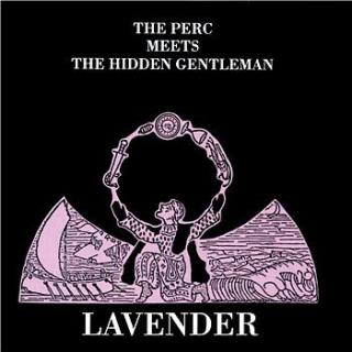 The Perc Meets The Hidden Gentleman ‎– Lavender