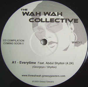 The Wah Wah Collective ‎– Everytime