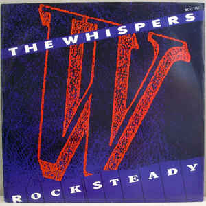 The Whispers ‎– Rock Steady