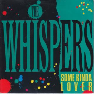 The Whispers ‎– Some Kinda Lover