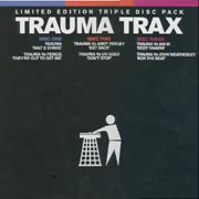 Trauma – Trauma Trax (Limited Edition Triple Disc Pack)