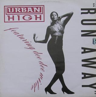 Urban High Featuring Dee Dee Wilde ‎– Run Away