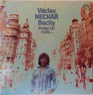 Václav Neckář, Bacily ‎– Podej Mi Ruku…