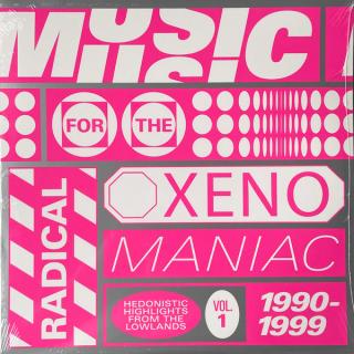 Various ‎– Music For The Radical Xenomaniac Vol. 1 (Hedonistic Highlights From The Lowlands 1990-1999)