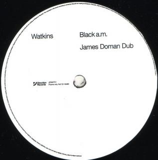 Watkins ‎– Black A.M. (James Doman Dub)
