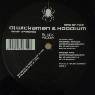 Wickaman & Hoodlum ‎– Death By Stereo / Ring Of Fire