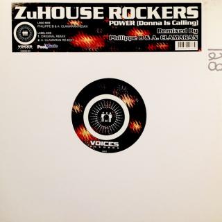ZuHouse Rockers – Power (Donna Is Calling)