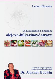 Velká kuchařka a učebnice olejovo-bílkovinové stravy