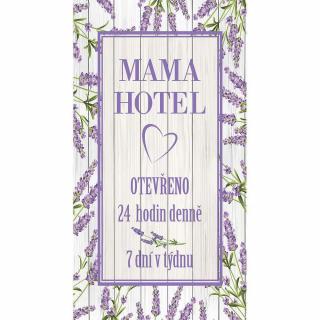 Dekorační obraz 20 x 40 cm - Mama Hotel (Dekorační obraz 20 x 40 cm)