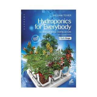 Hydroponics for Everybody - William Texier, kniha (EN) (Základní průvodce do světa hydroponie. Hydroponie pro každého v angličtině.)