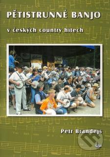 Brandejs - Pětistrunné banjo v českých country hitech + DVD