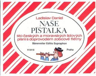 Ladislav Daniel - Naše píšťalka