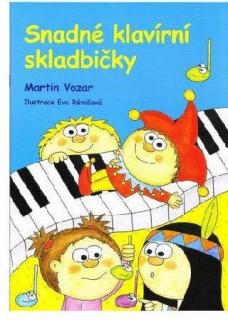 Martin Vozar – Snadné klavírní skladbičky 1. díl