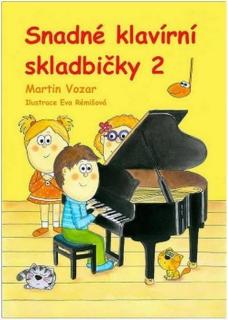 Martin Vozar – Snadné klavírní skladbičky 2. díl