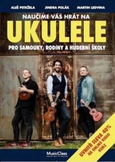 Naučíme vás hrát na ukulele/Petržela/Polák/Ledvina