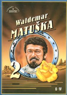 Waldemar Matuška - 2. díl