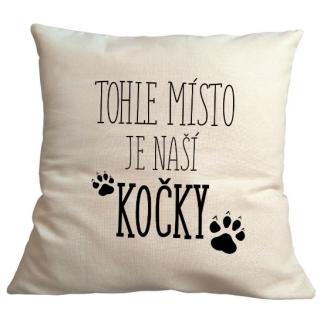 Povlak na polštář 40 x 40 cm – Tohle místo je naší kočky