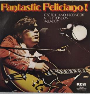 José Feliciano - Fantastic Feliciano!-José Feliciano In Concert At The London Palladium
