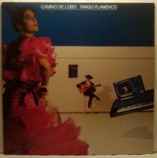 LP Camino De Lobo ‎– Tango Flamenco, 1985