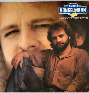 LP David Hanselmann - Somebody's Watchin' You, 1982