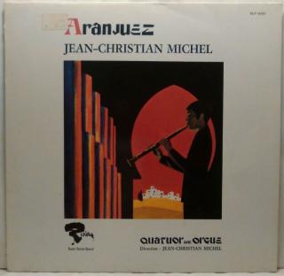 LP Jean-Christian Michel - Quatuor Avec Orgue ‎– Aranjuez, 1976