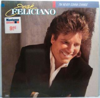 LP José Feliciano - I'm Never Gonna Change, 1989