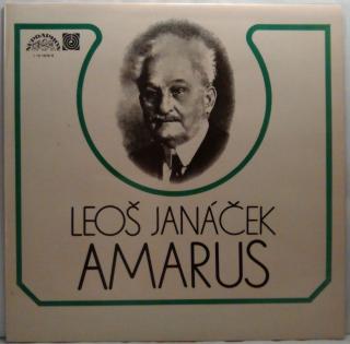 LP Leoš Janáček / Josef Suk  ‎– Amarus / Pod Jabloní, 1978