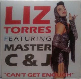 LP Liz Torres Feat. Master C & J - Can't Get Enough, 1988