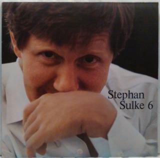 LP Stephan Sulke ‎– Stephan Sulke 6, 1981