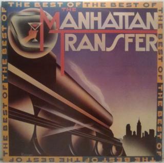 LP The Manhattan Transfer - The Best Of Manhattan Transfer, 1984