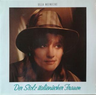 LP Ulla Meinecke - Der Stolz Italienischer Frauen, 1985