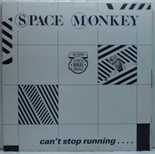 Space Monkey ‎– Can't Stop Running.... 1983