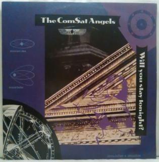 The Comsat Angels ‎– Will You Stay Tonight? 1983