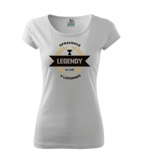 Opravdové legendy - Narozeninové tričko pro ženy Barva: Bílá, Velikost trička: L