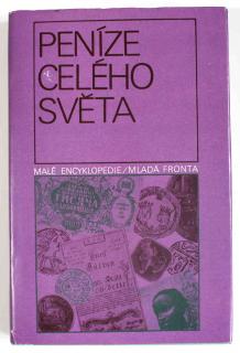 1981 - Hlinka, Radoměrský: Peníze celého světa - 1. vydání