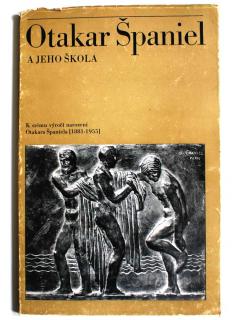 1981 - Kotalík: Otakar Španiel a jeho škola - K stému výročí narození Otakara Španiela (1881-1955)