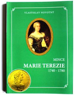 2008 - Novotný: Mince Marie Terezie 1740-1780