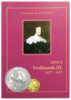 2009 - Novotný: Mince Ferdinanda III. 1627-1657