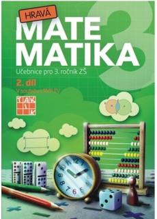 Hravá matematika pro 3. třídu 2. díl